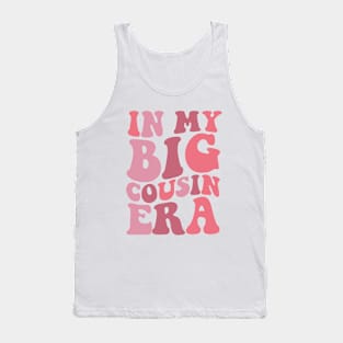 In my Big Cousin Era, Big Cousin Shirt,Funny Toddler Shirt,Trendy Kid Shirt,Pregnancy Reveal T-Shirt,Baby Announcement Shirt,Siblings Tank Top